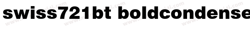 swiss721bt boldcondensedBT字体转换